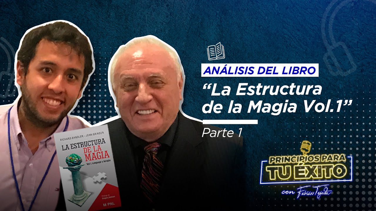 Análisis de La Estructura de la Magia Vol. 1 - Parte 1 | Podcast