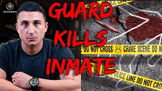 California Prison Guard convicted of MURDERING Inmate! CDCR