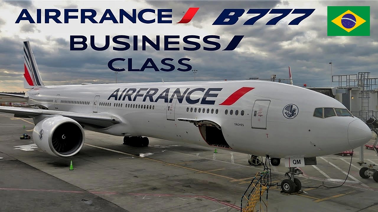 🇫🇷 Paris - Sâo Paulo 🇧🇷  BUSINESS Class ! Air France Boeing 777-300ER  [FULL FLIGHT REPORT]