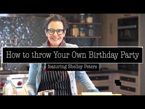 How To Throw Your Own Birthday Party