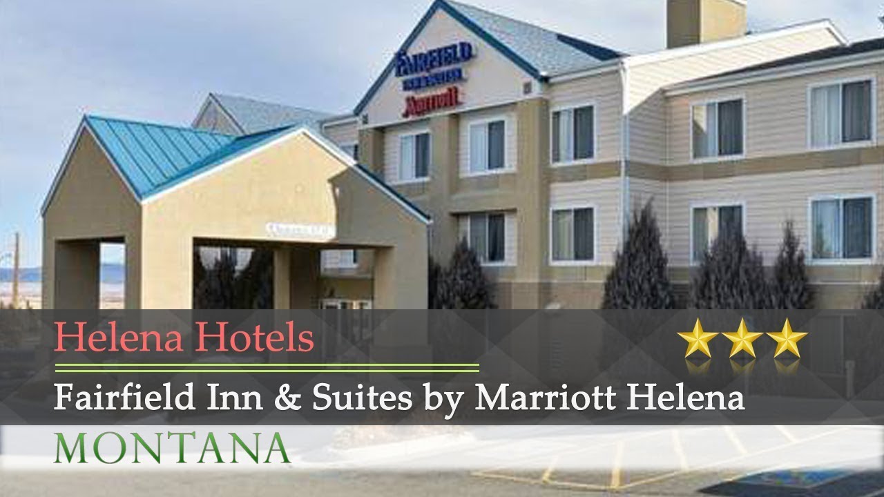 Fairfield Inn & Suites by Marriott Helena Helena Hotels, Montana
