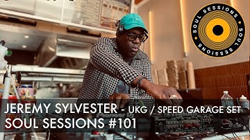 JEREMY SYLVESTER | SS 101 | GARAGE HOUSE / UK GARAGE / SPEED GARAGE | DJ SET