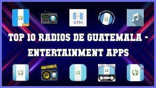 Top 10 Radios De Guatemala Android Apps screenshot 4