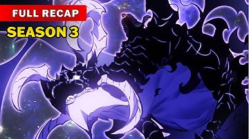 Solo Leveling Season 3 Full Recap | Ch. 108-160  Summary in 250 Minutes