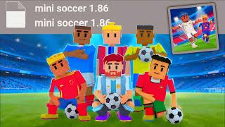 MINI SOCCER STAR 1.86 UNLIMITED MONEY UPDATED APK screenshot 3
