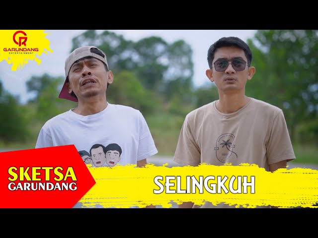 SELINGKUH | Sektsa Garundang class=