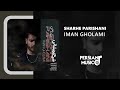 Iman Gholami Sharhe Parishani آهنگ شرح پریشانی از ایمان غلامی Iman Gholami Sharhe Parishani آهنگ شرح پریشانی از ایمان غلامی