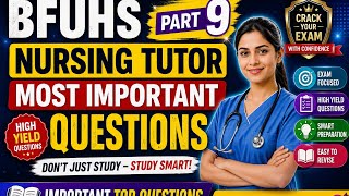 Most expected questions for nursing tutor BFUHS