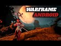 Warframe Android PC Graphics Unlocked | POCO F6