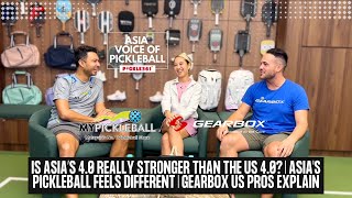 Is Asia’s 4.0 Really Stronger Than the US 4.0? Asia's Pickleball Feels Different | Gearbox US Pros