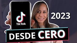 Cómo Usar TikTok Desde Cero 2023  Configura, Graba y Edita