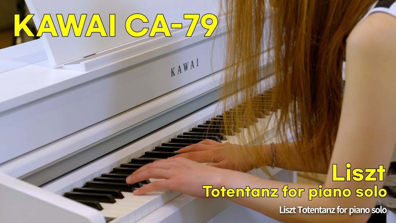 Liszt Totentanz for piano solo with KAWAI CA79