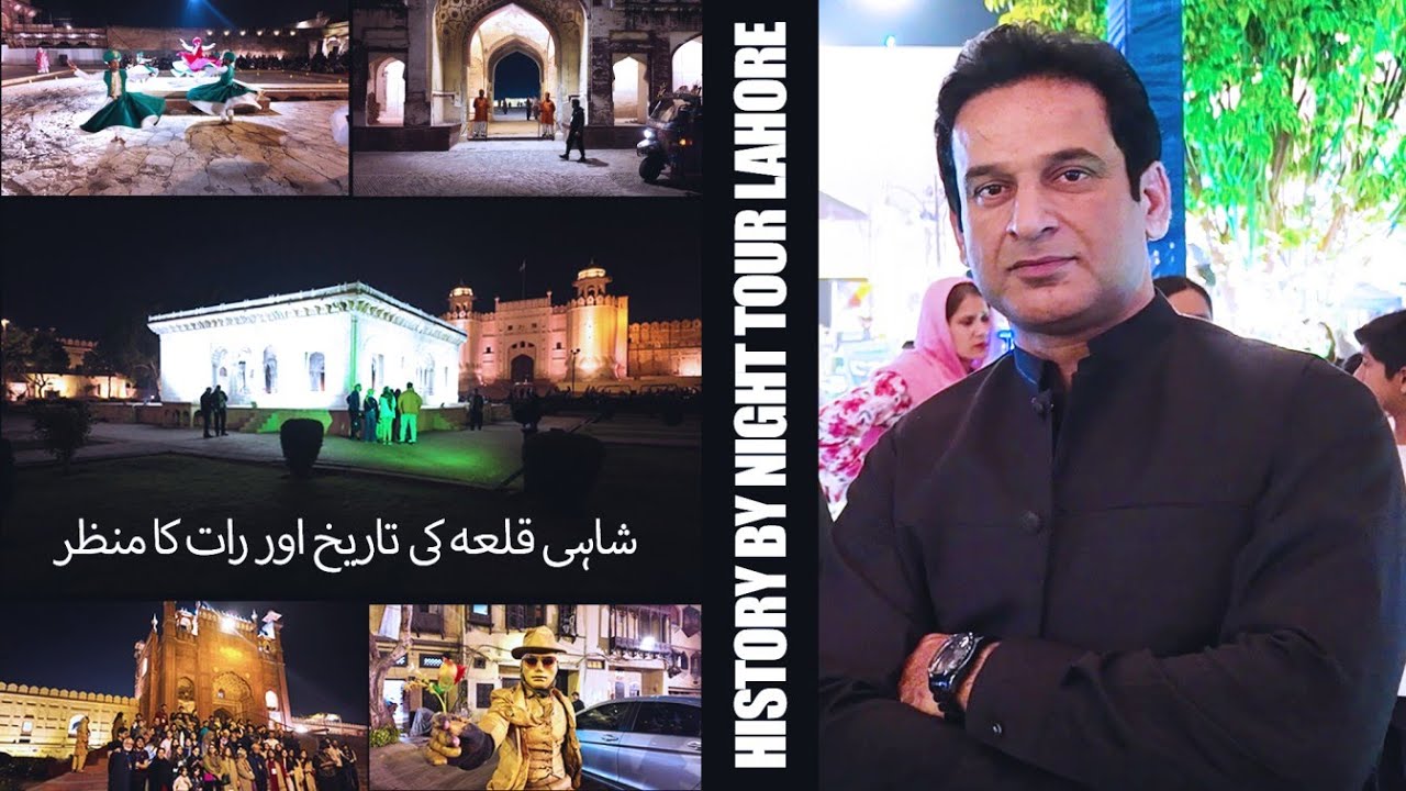 History by Night Tour Lahore | Walled City Lahore Heritage & Culture Experience