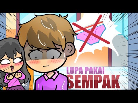 Pengalaman Lupa Pakai SEMPAK...