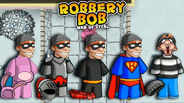 Robbery Bob - All Costumes Funny Video Game Part 42