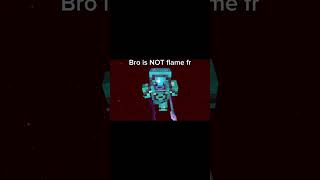 Bro Is NOT flame fr tho #popular #minecraft #trending #viral #unstableuniverse #flamefrags #wemmbu