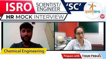 ISRO HR Mock Interview for Scientist-C | Chemical Engg. | Start Interview Preparation