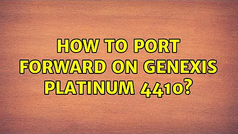 How to port forward on Genexis Platinum 4410?