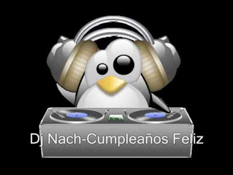 Dj Nach-Cumpleaños feliz.