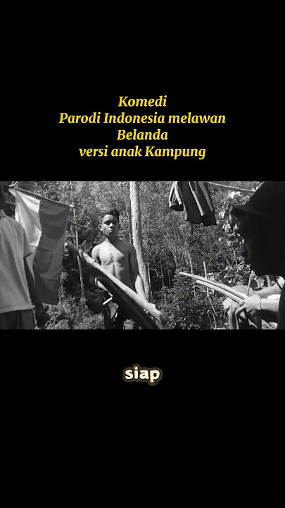 🇮🇩🔥 Parodi Perang Indonesia vs Belanda! 🔥🇳🇱 Part 01. #shorts #funny #parody #indonesia #film