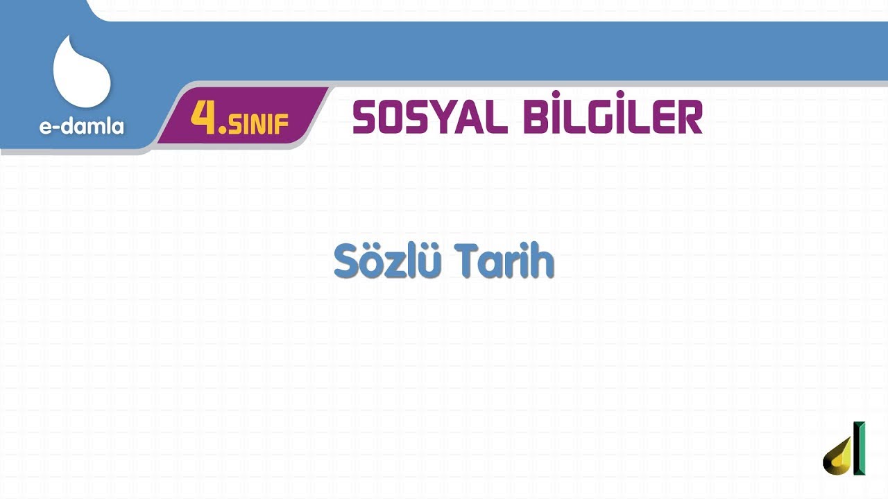 4 sinif sosyal bilgiler sozlu tarih youtube