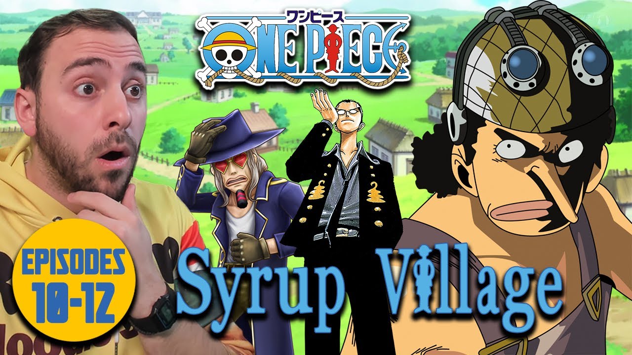One Piece Episodes 1012 Reaction Syrup Village YouTube