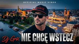 Download Lagu Dj-GriX - Nie Chcę Wstecz (Official Music Video) Download Lagu Dj-GriX - Nie Chcę Wstecz (Official Music Video)
