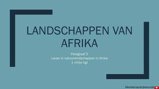 Leven in natuurlandschappen in Afrika