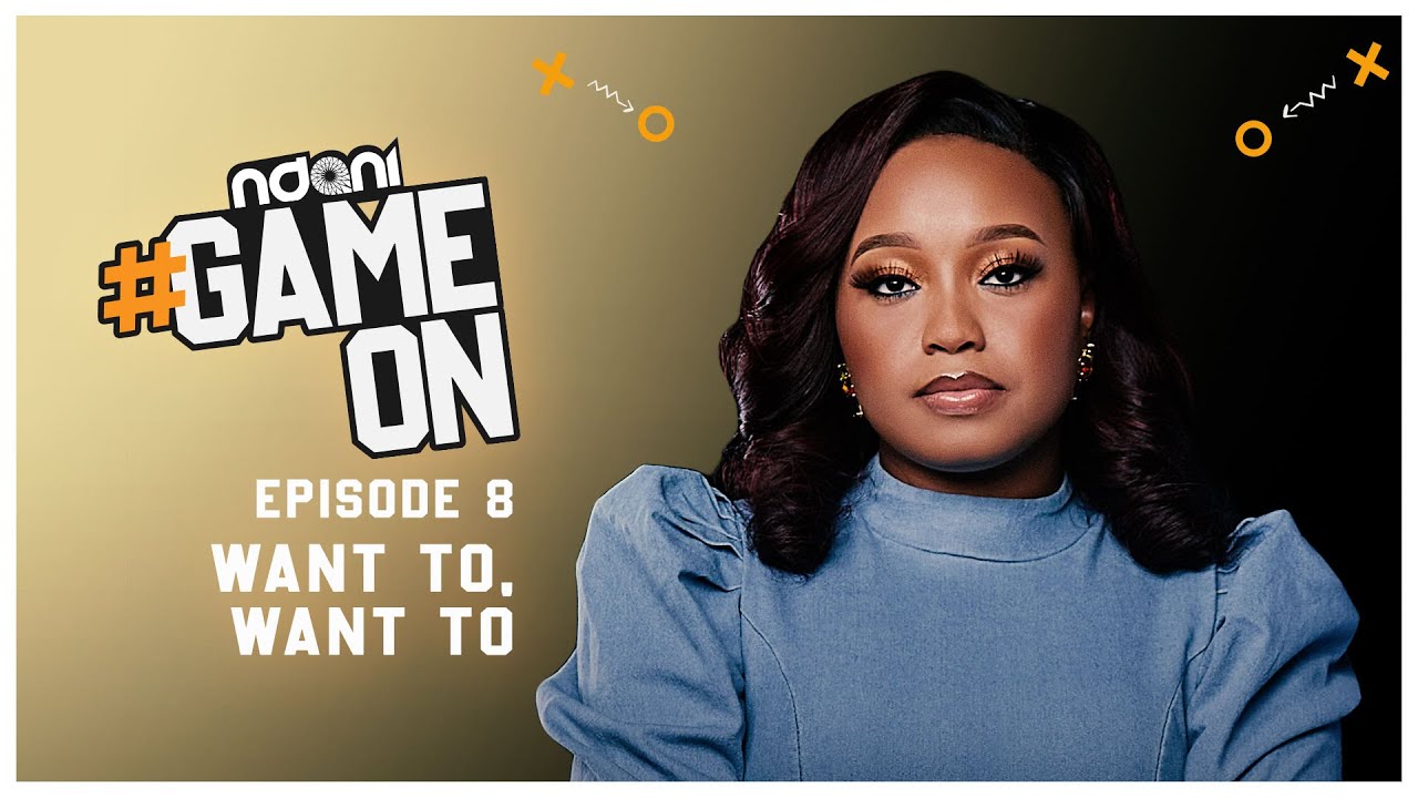 ⁣Game On S1E8: Want To, Want To