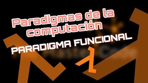 Paradigmas de computación: Paradigma funcional || TheMasterCode
