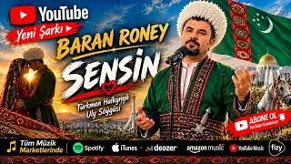 BARAN RONEY - SENSİN