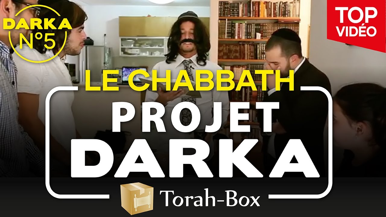 Projet Darka n°5 - Le Chabbath