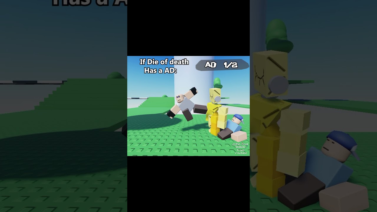 If Die of death has ADs: #roblox #robloxanimation #dieofdeath #harken #punch #taunt #memes #ads