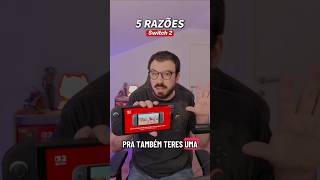 5 Razões para teres uma Switch 2 | Review 6 meses de uso