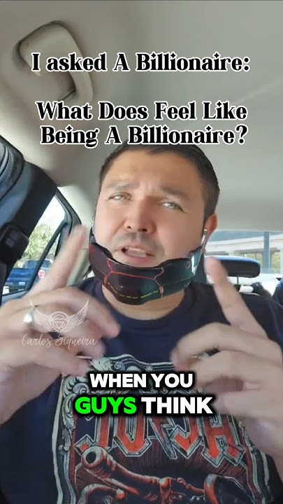 i-asked-a-billionaire-what-does-feel-like-being-a-billionaire-fyp