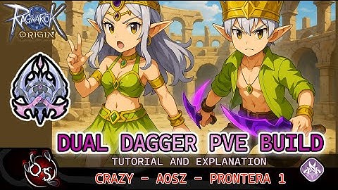 TUTORIAL DUAL DAGGER PVE BUILD - GUILLOTINE CROSS - CRAZY - RAGNAROK ORIGIN