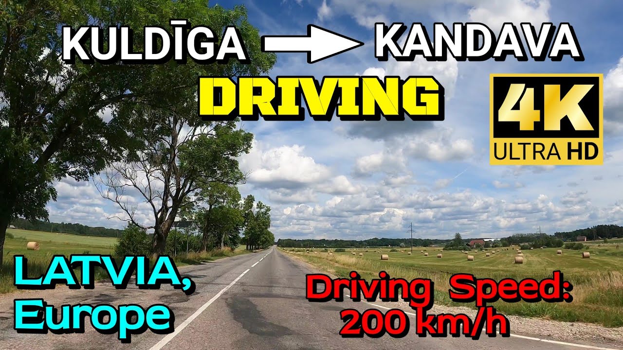 【4K60】 🚙 Driving from KULDIGA city to KANDAVA Town at Latvia, Europe // Roads P120, P130
