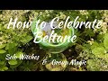 How to celebrate beltane  for solo witches or groups