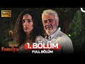 Familya 1 Bölüm FULL HD
