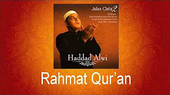 Video Mix - Haddad Alwi - Rahmat Qur'an - Playlist 