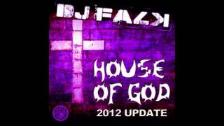 DJ Falk - House Of God (2012 Update) (Nuff! vs. Artistic Raw Edit) Resimi