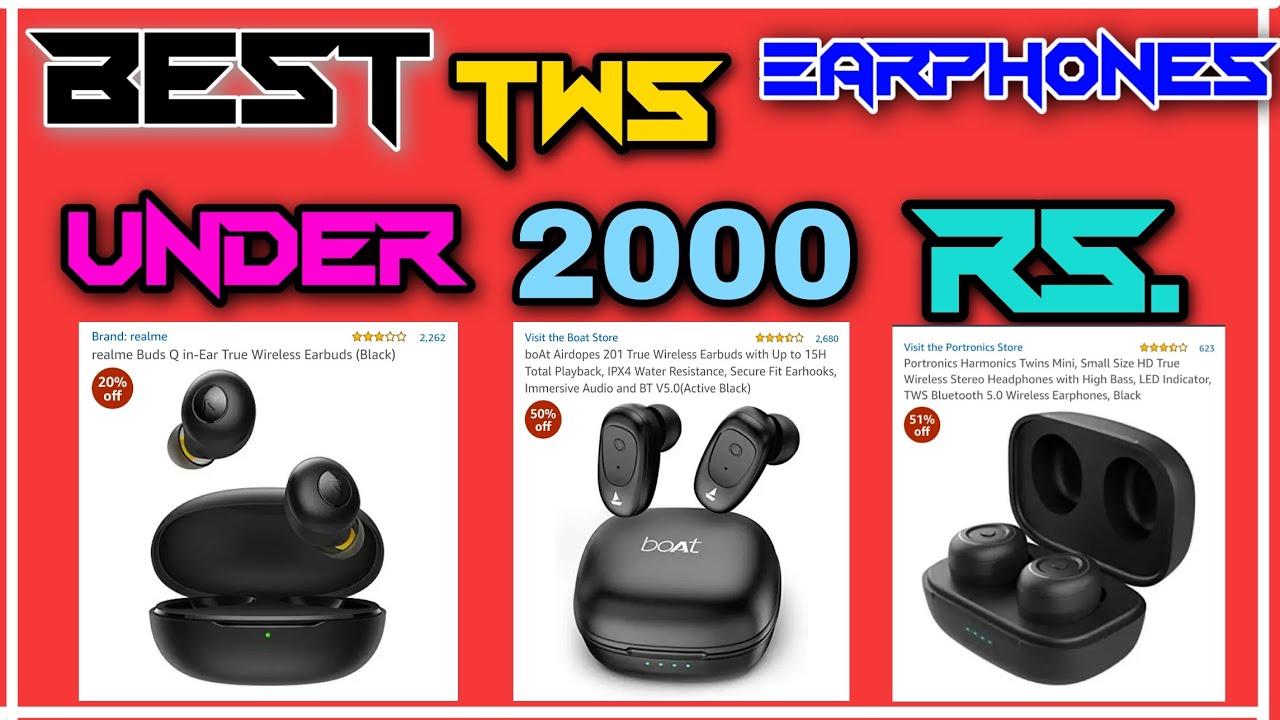 Best TWS Earphones Under 2000 | Top 5 