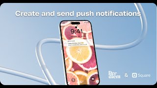 How to Send Push Notifications for Better Customer Engagement | Per Diem Tutorial