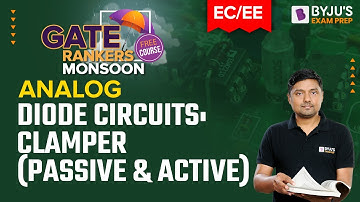 GATE Electrical Engineering | Diode Circuits | Analog Electronics | GATE 2023 ECE | BYJU