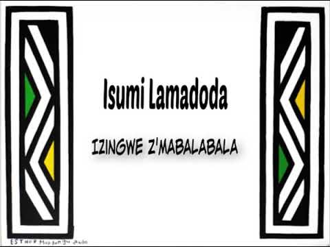 Isumi Lamadoda - Izingwe Zimabalabala