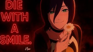 Reze Die With A Smile Chainsaw Man The Movie Reze Arc Reze X Denji Edit