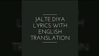 Jalte diya lyrics with English translation