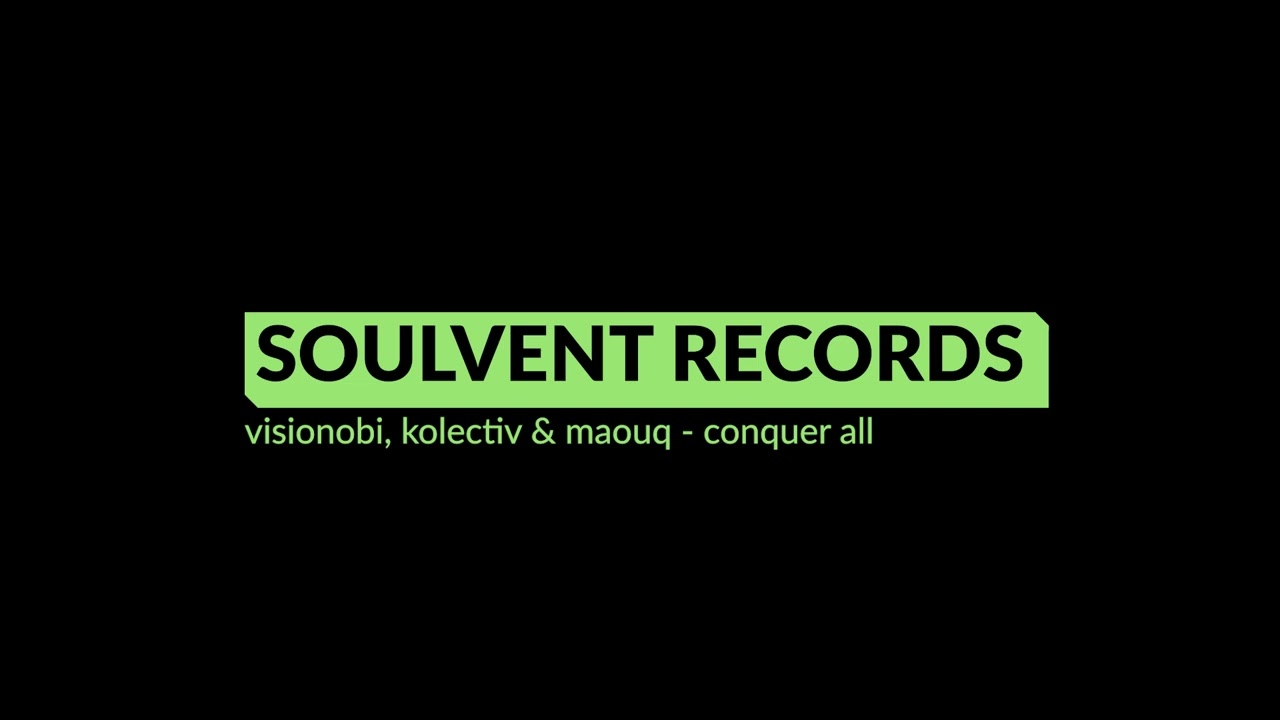 Visionobi, Kolectiv & Mauoq - Conquer All (Official Audio)
