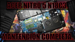 Acer Nitro 5 N18C3, Mantención Completa, Cambio de ThermalPads y Tornillos Girados 🐊| RC #11.