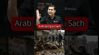 The Real Truth Behind the Arab Spring #shorts #pw_motivation #arabic #pw #sumitrewrisir